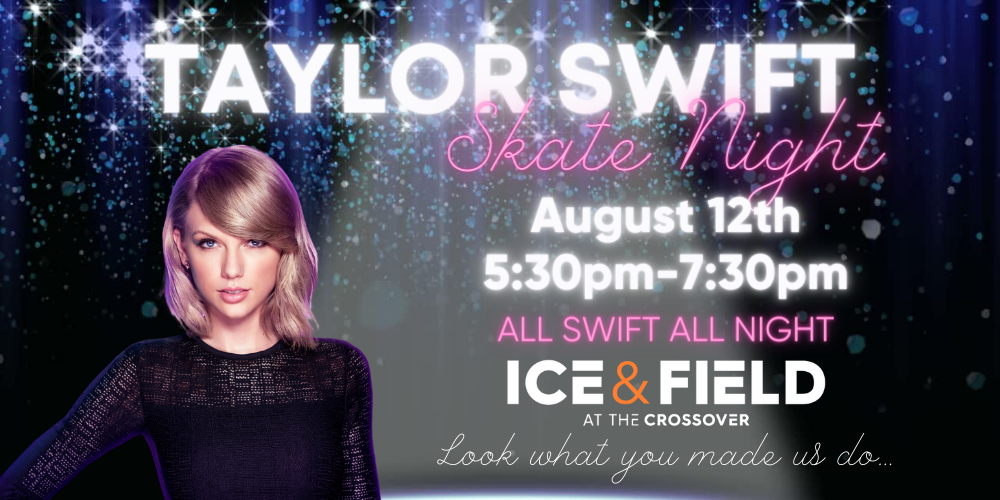 Summer Thursdays - Taylor Swift Skate Night!!!
